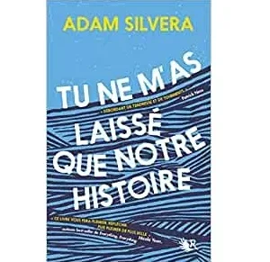 Tu ne m’as laissé que notre histoire